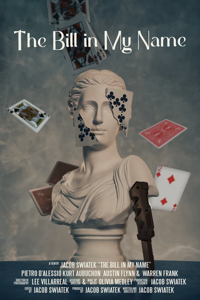 The Bill in My Name poster