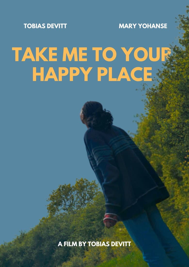 Take me to your happy place poster