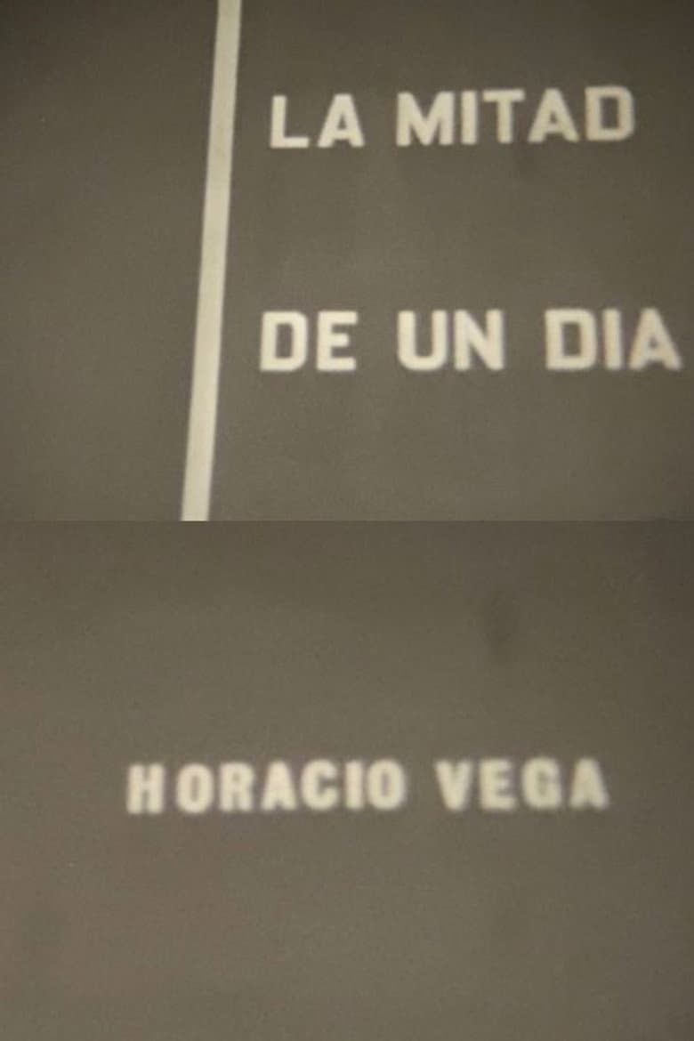 La mitad de un día poster