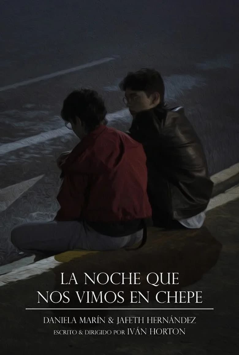 Last Night in Chepe poster