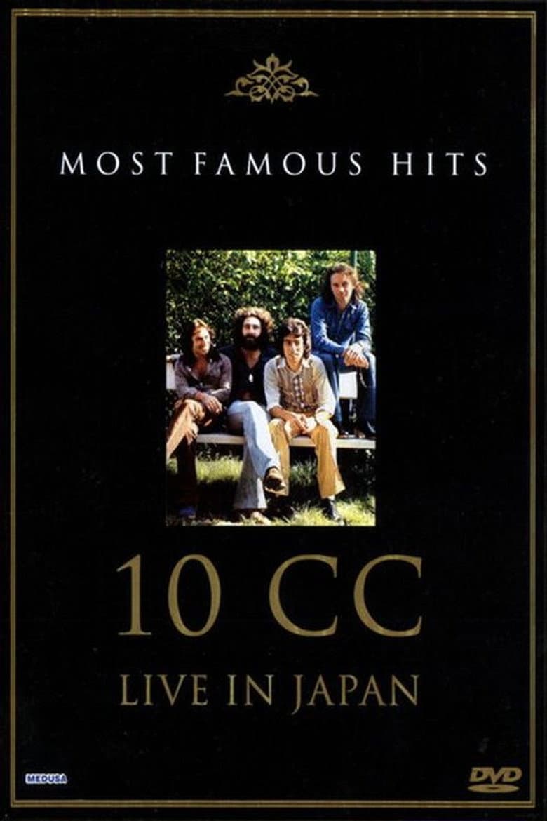 10cc: Live in Japan - Most Famous Hits poster