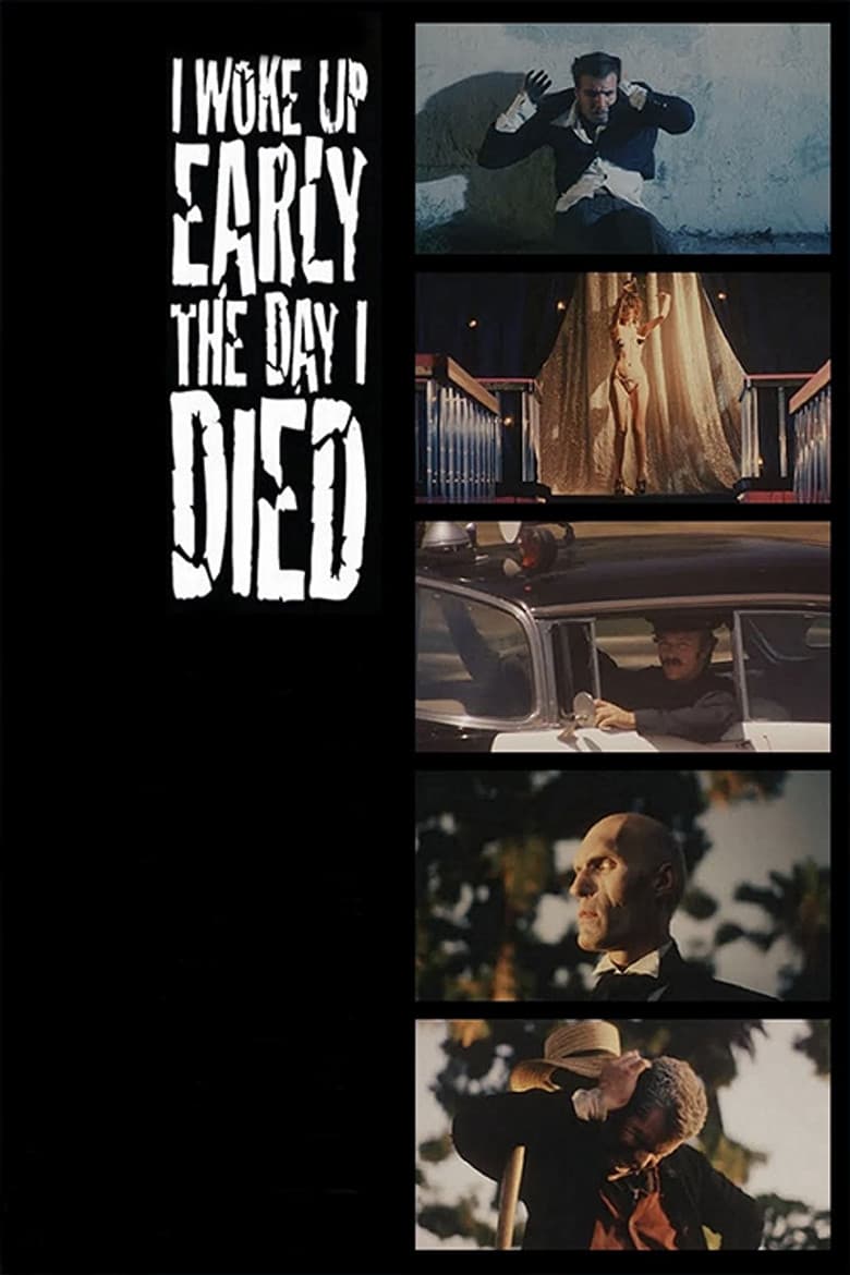 I Woke Up Early the Day I Died poster