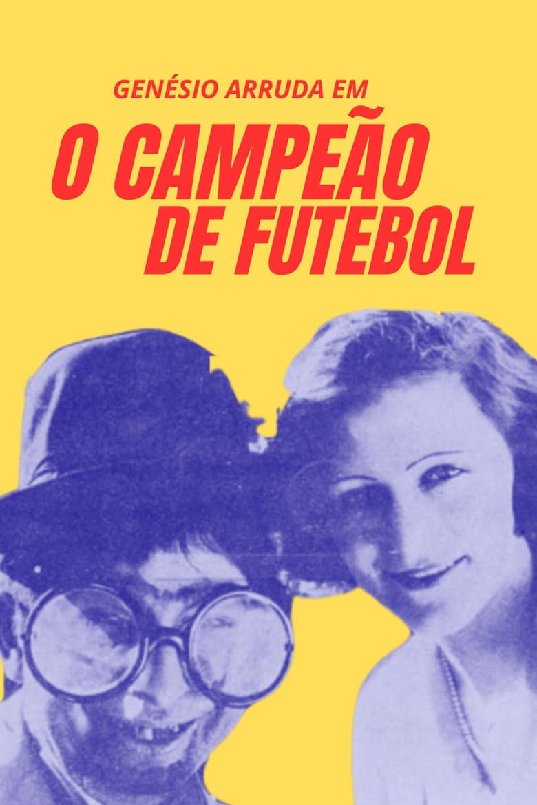 O Campeão de Foot-Ball poster