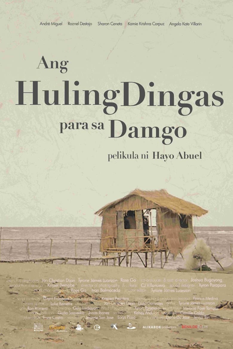 Ang Huling Dingas Para sa Damgo poster