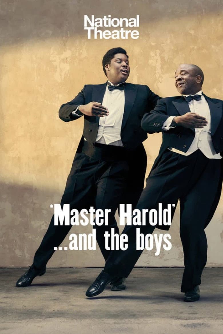 National Theatre Live: 'Master Harold'... and the boys poster