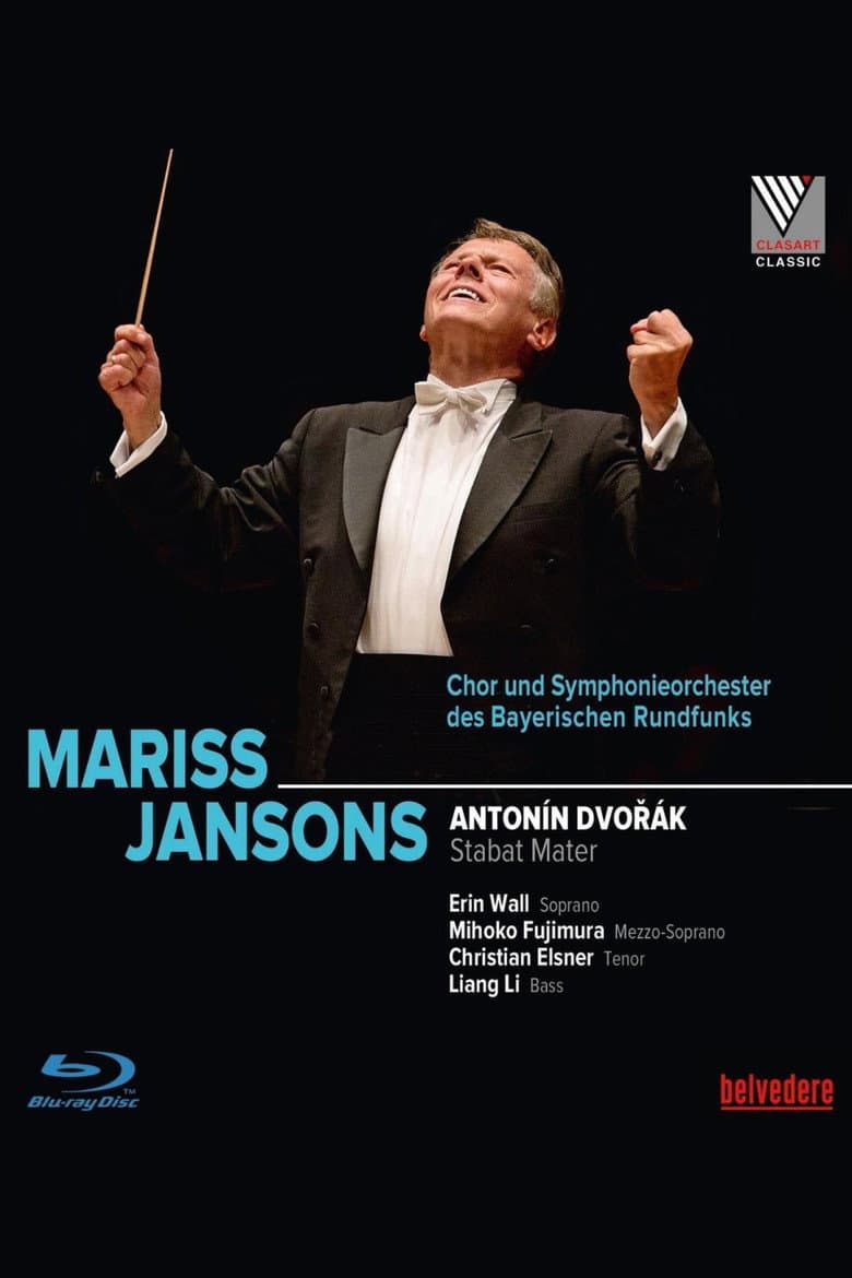 Mariss Jansons conducts: Dvořák – Stabat Mater poster