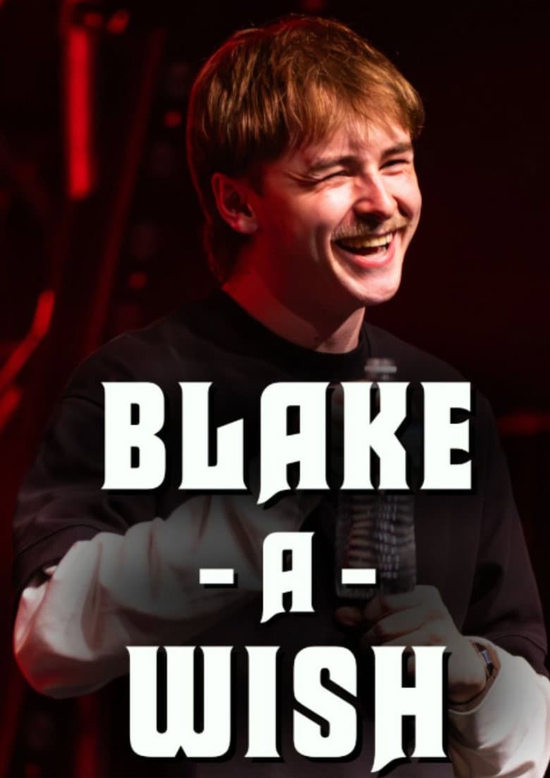 Blake Pavey: Blake-A-Wish poster