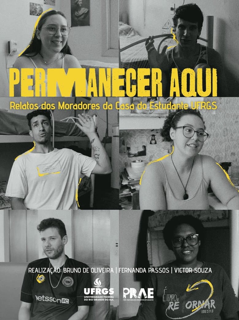 Permanecer aqui: Relatos dos Moradores da Casa do Estudante UFRGS poster
