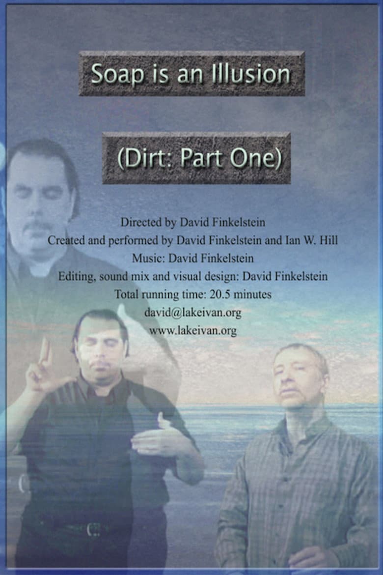 Soap is an Illusion (Dirt: Part One) poster