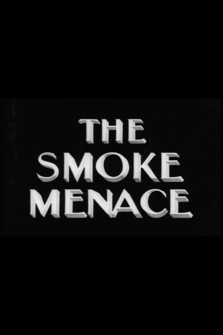 The Smoke Menace poster