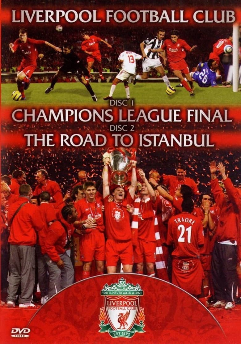 Liverpool FC - Champions League Final & The Road To Istanbul poster