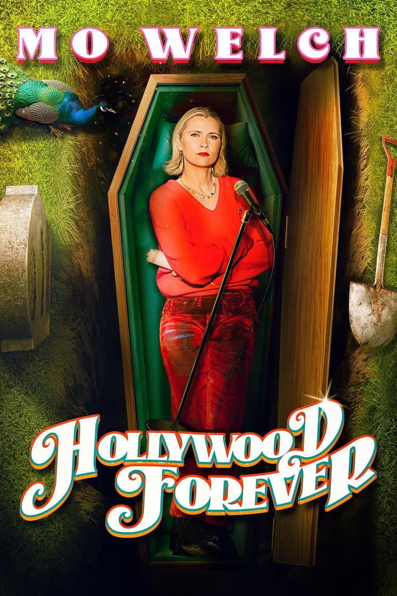 Mo Welch: Hollywood Forever poster