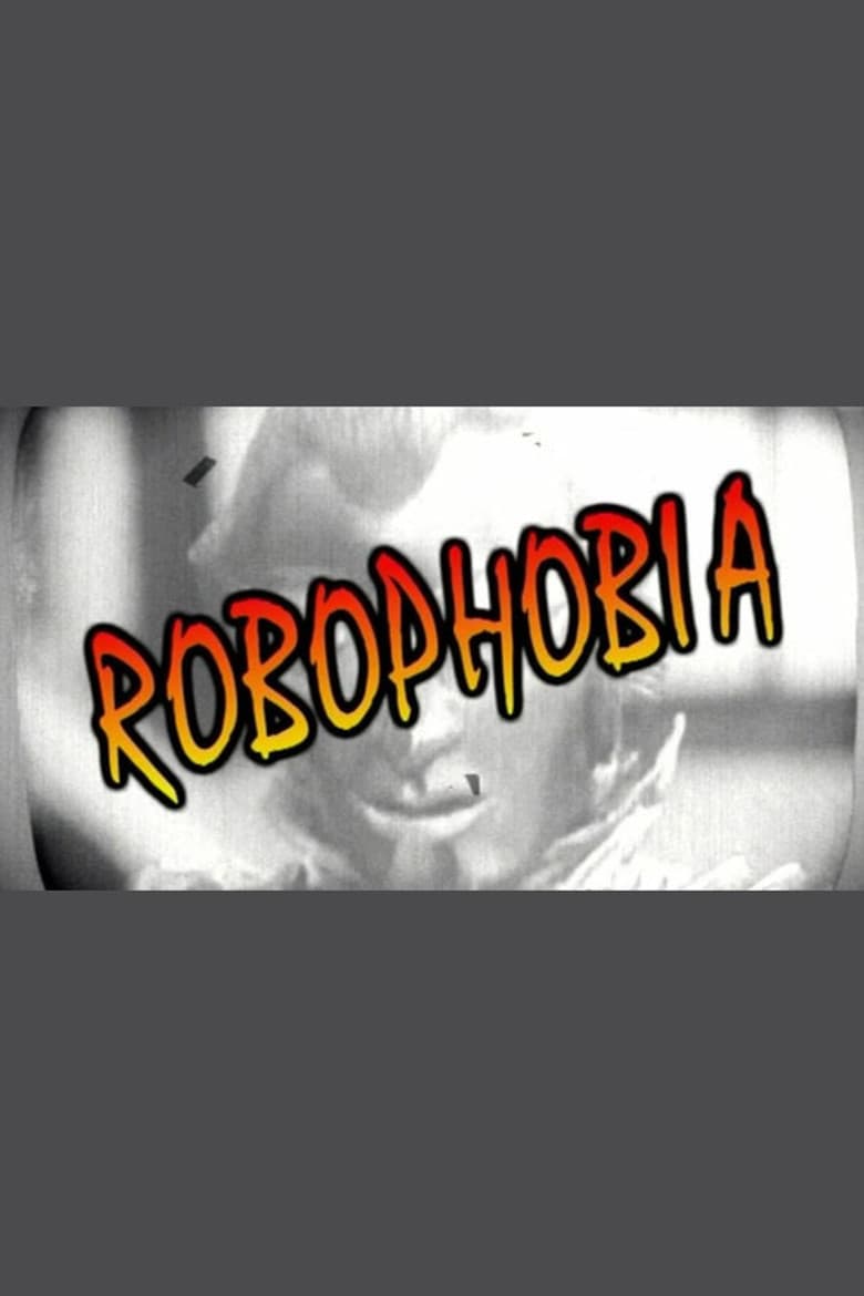 Robophobia poster