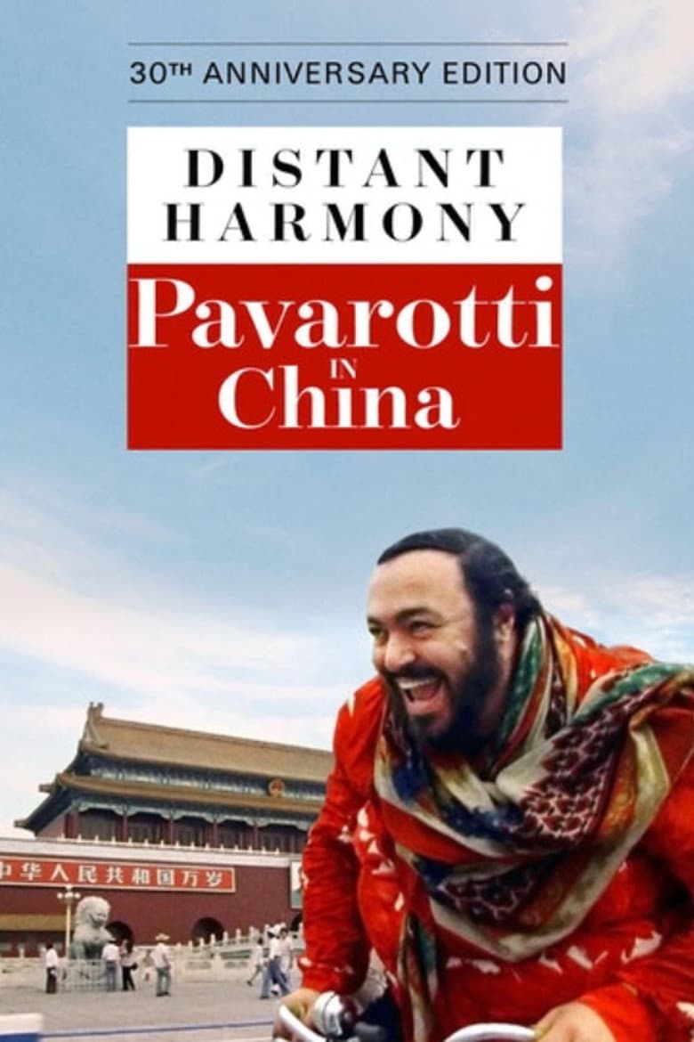 Distant Harmony: Pavarotti in China poster