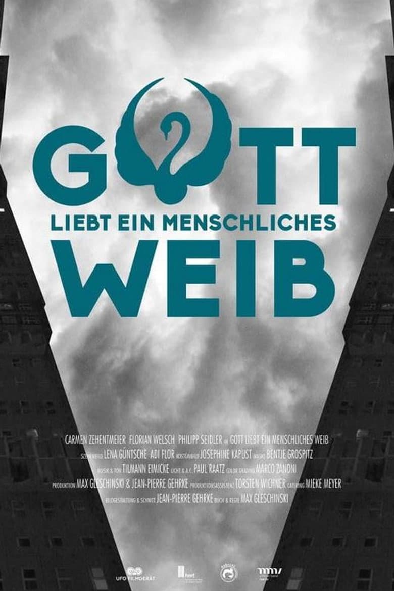 Gott liebt ein menschliches Weib poster