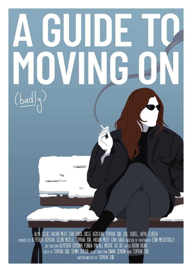 A Guide To Moving On (Badly) poster