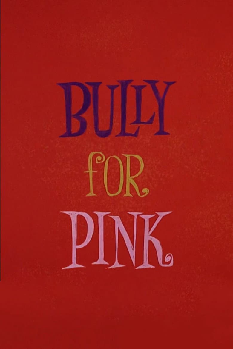 Bully for Pink poster