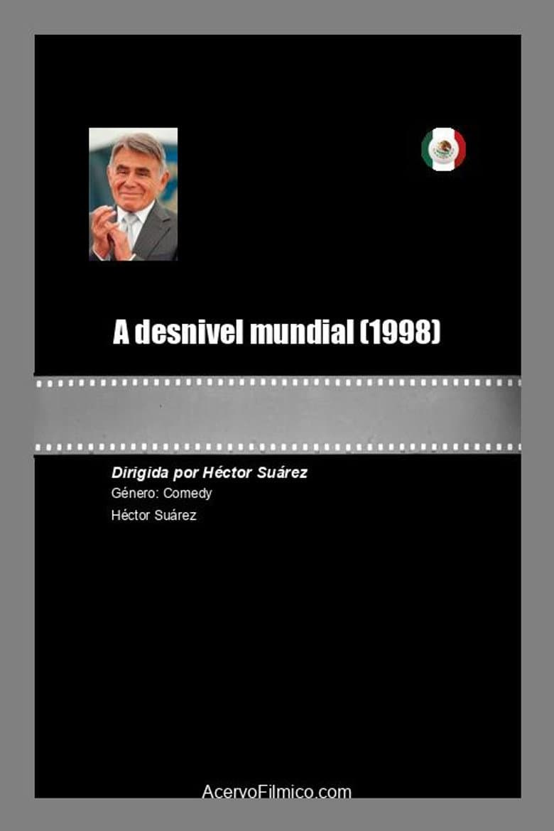 A desnivel mundial poster