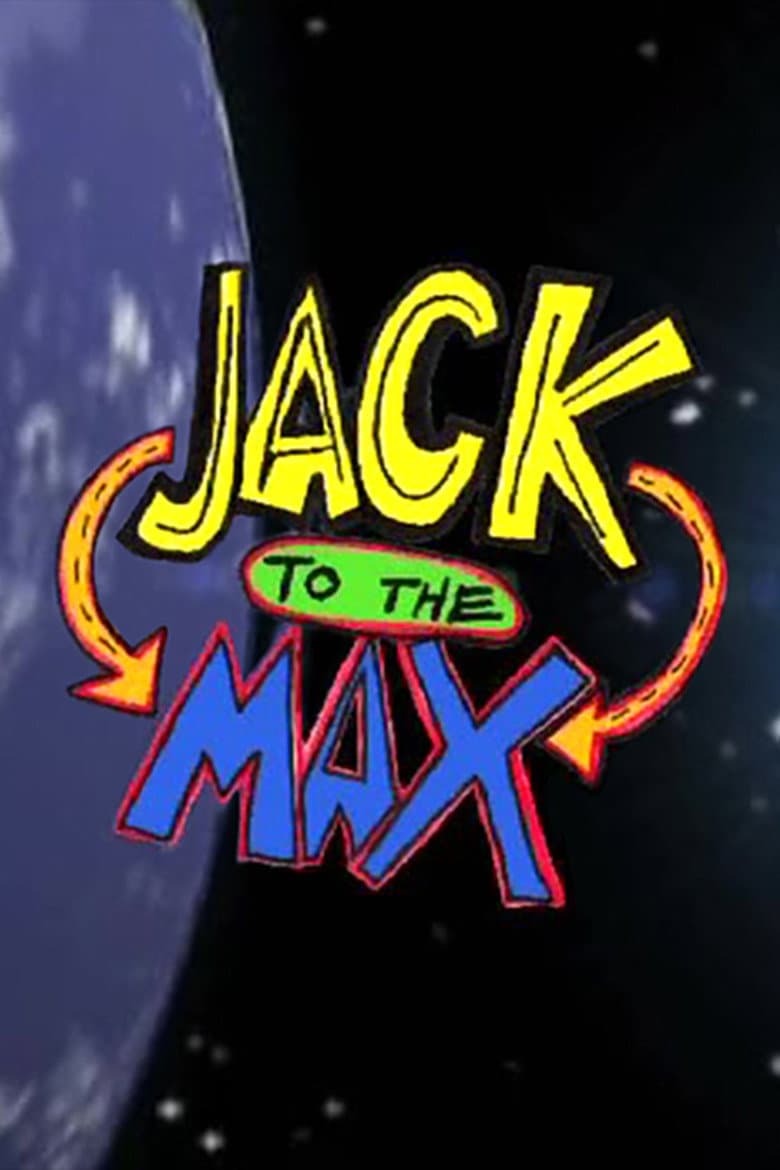 Jack To The Max poster