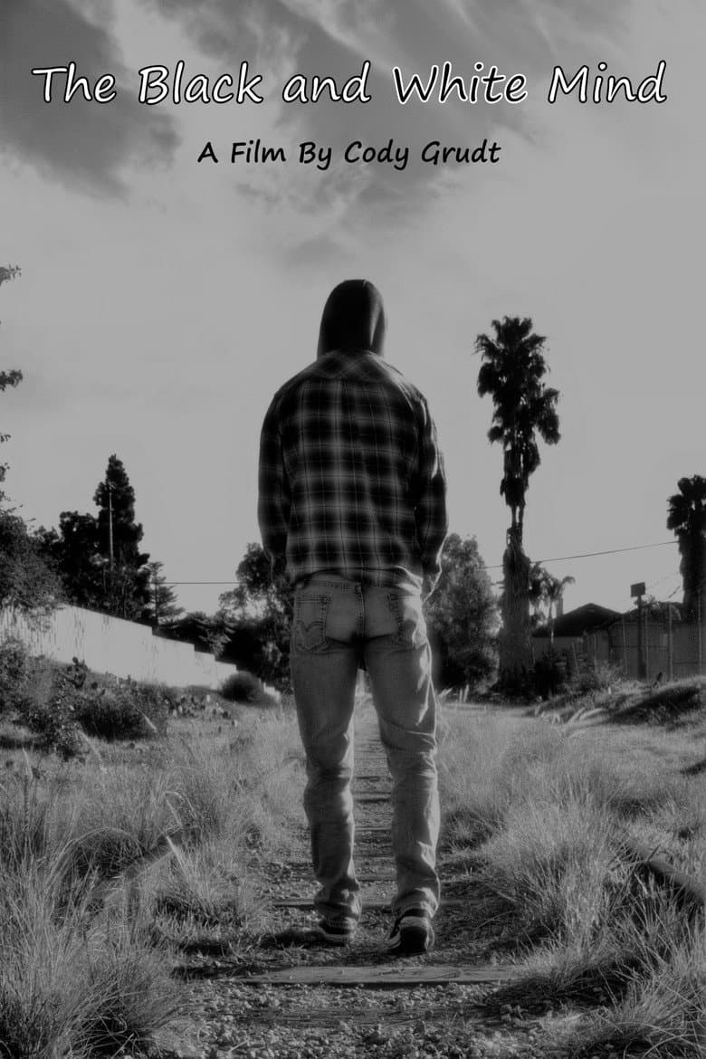 The Black and White Mind poster