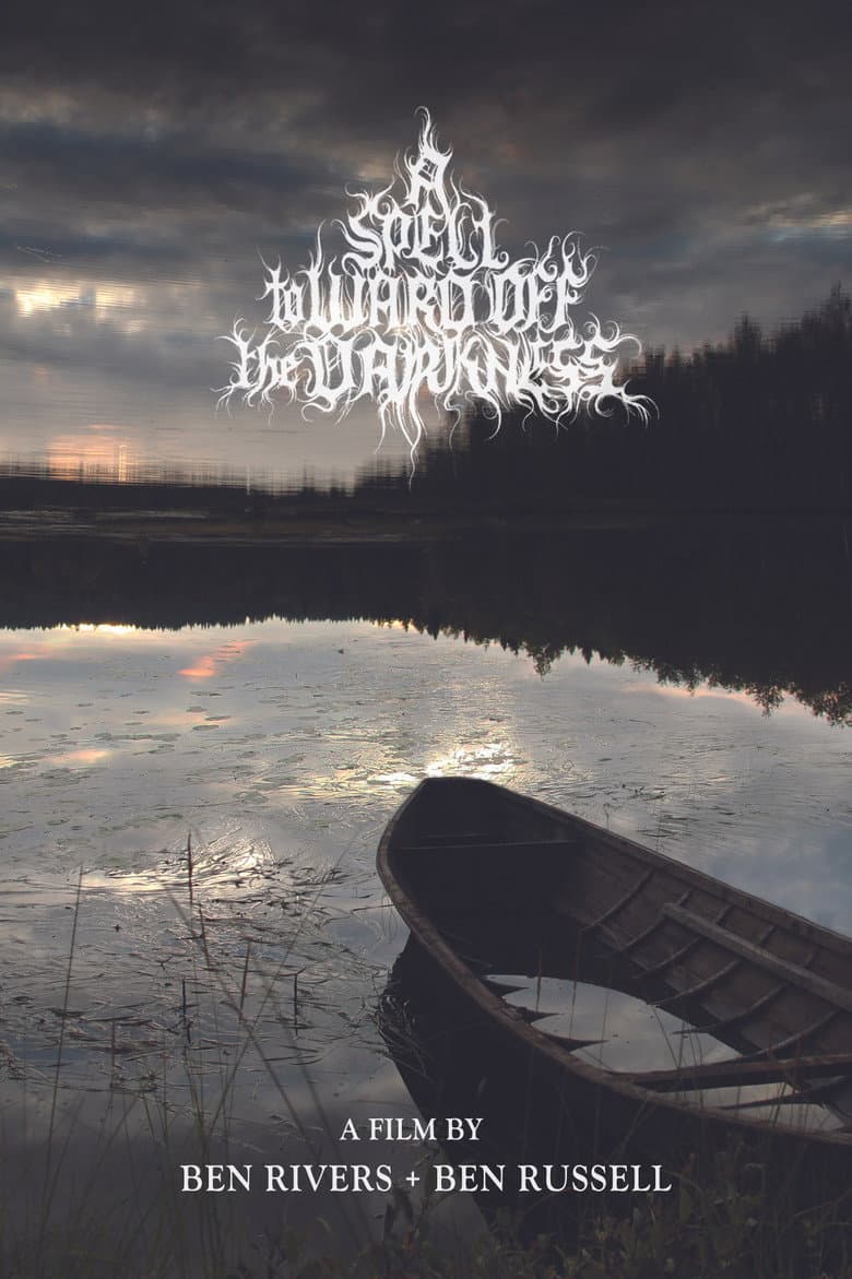 A Spell to Ward Off the Darkness poster