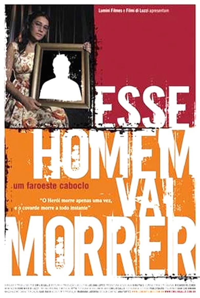 Esse Homem vai Morrer - Um Faroeste Caboclo poster