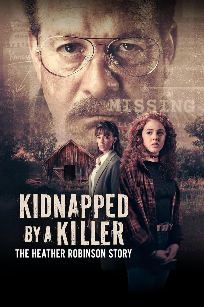 Kidnapped by a Killer: The Heather Robinson Story poster