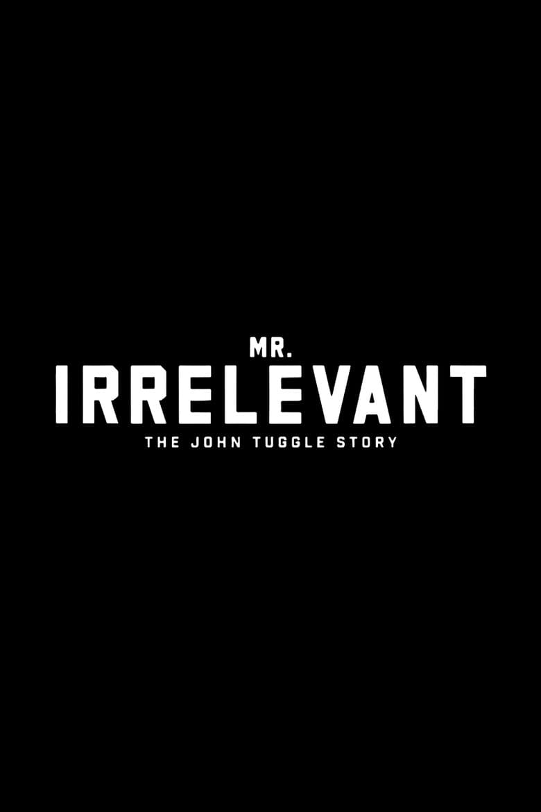 Mr. Irrelevant: The John Tuggle Story poster