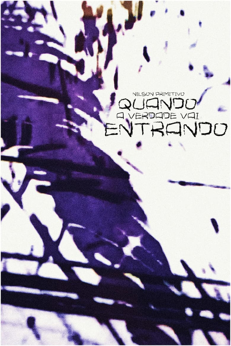 Quando a verdade vai entrando ou Carta aos cegos (para aqueles que sabem ouvir e falar) poster