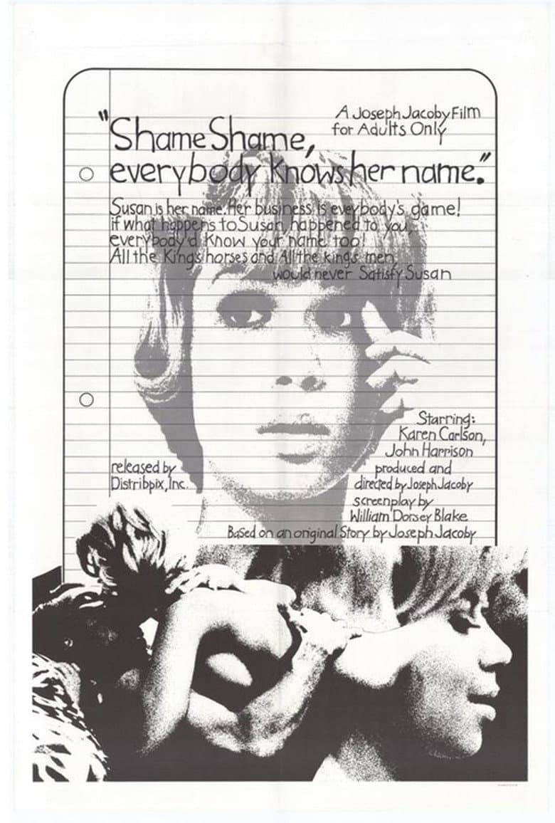 Shame, Shame, Everybody Knows Her Name poster