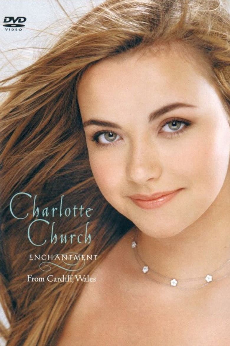 Charlotte Church: Enchantment poster