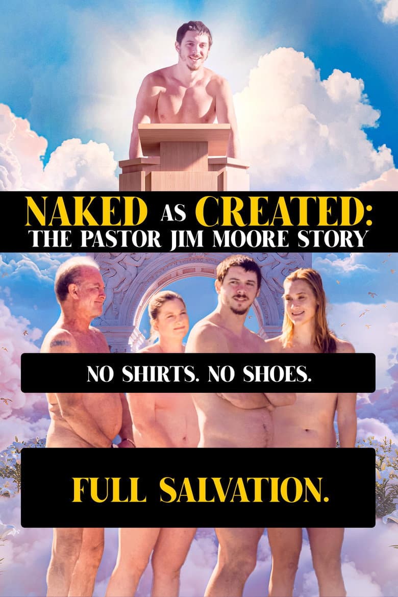 Naked as Created: The Pastor Jim Moore Story poster