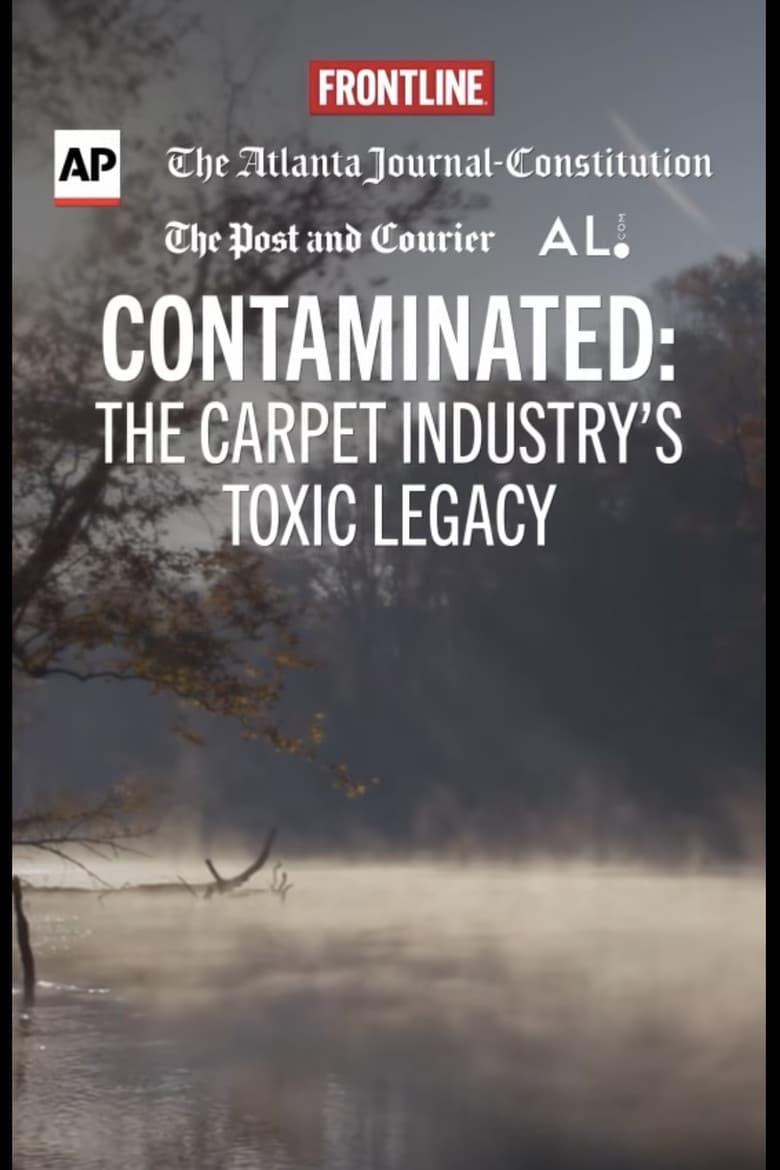Contaminated: The Carpet Industry's Toxic Legacy poster