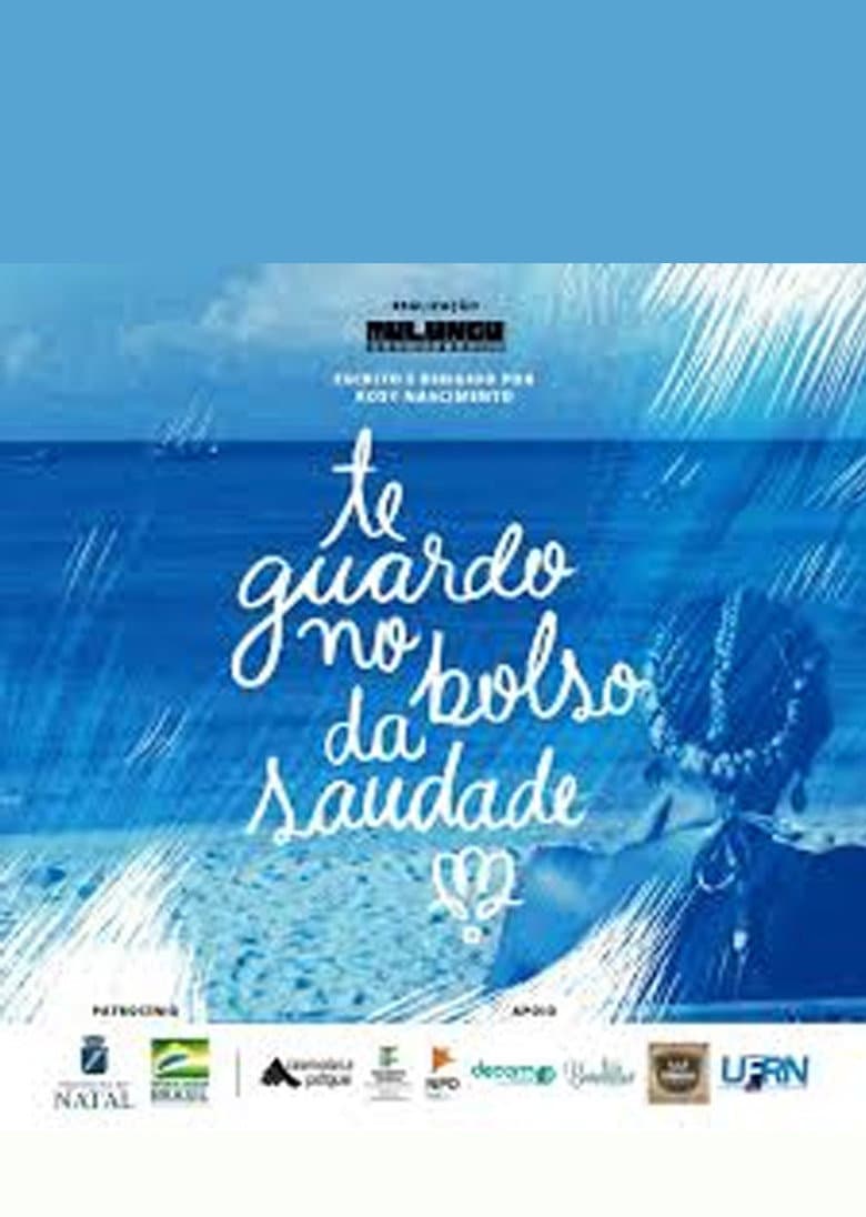 Te guardo no bolso da saudade poster