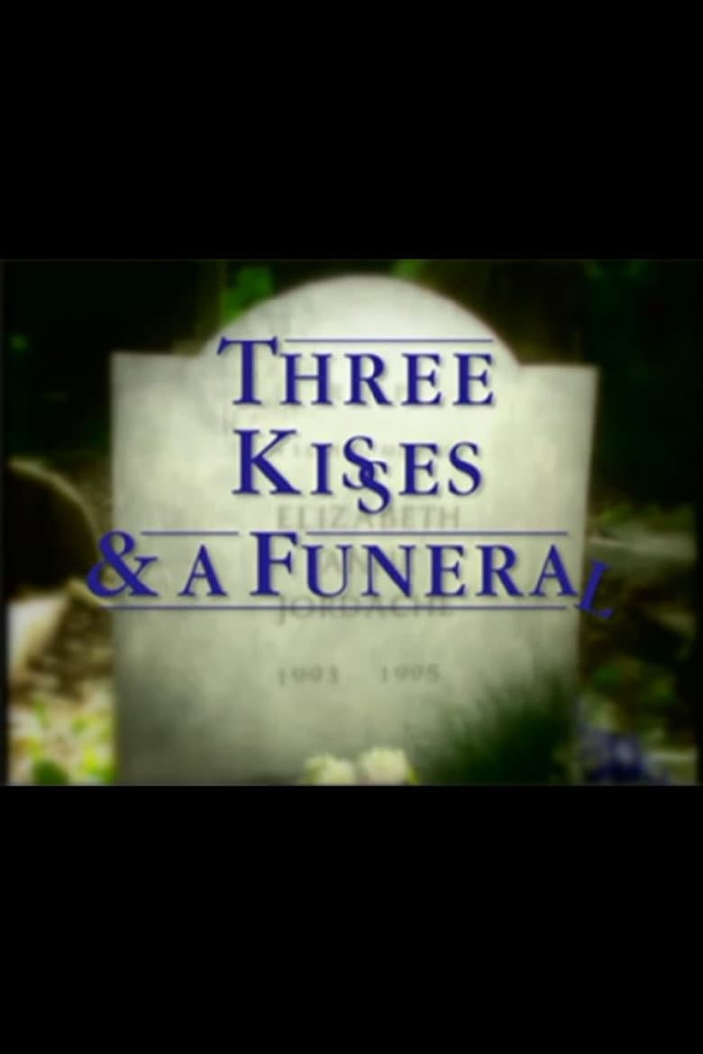 Three Kisses and a Funeral poster