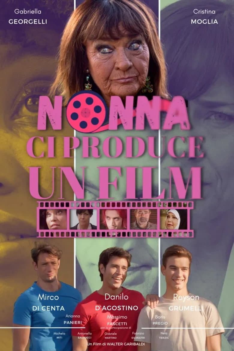 Nonna ci produce un film poster
