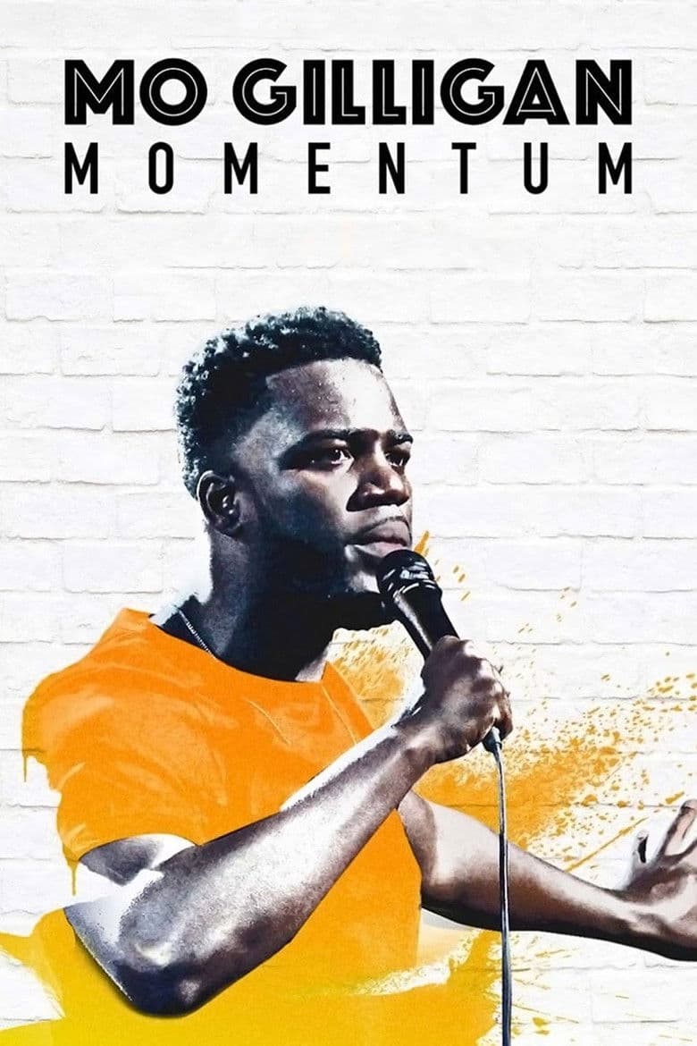 Mo Gilligan: Momentum poster