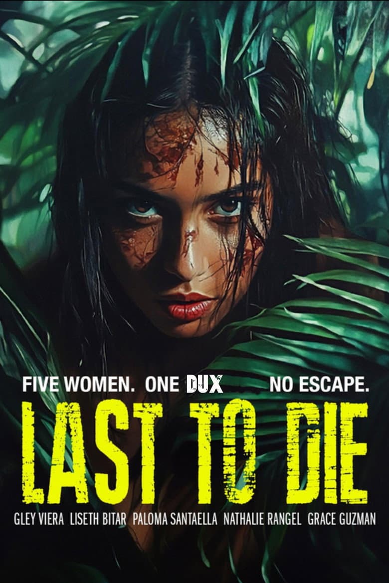 Last to Die poster