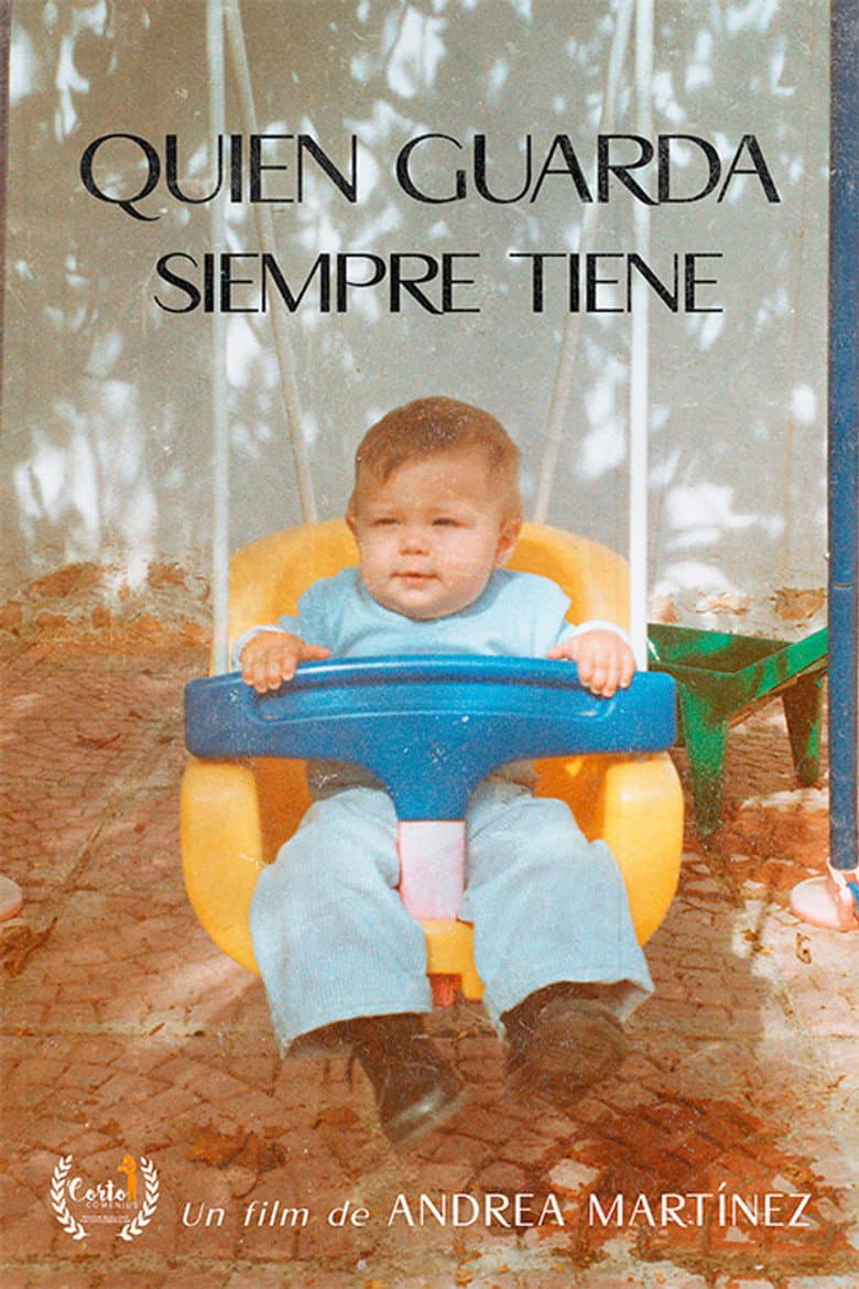 Quien Guarda Siempre Tiene poster