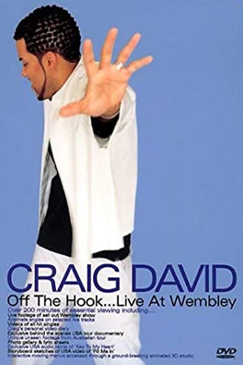 Craig David - Off The Hook...Live At Wembley poster