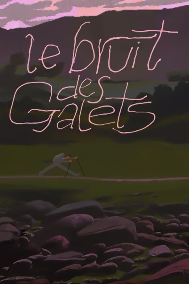Le bruit des galets poster