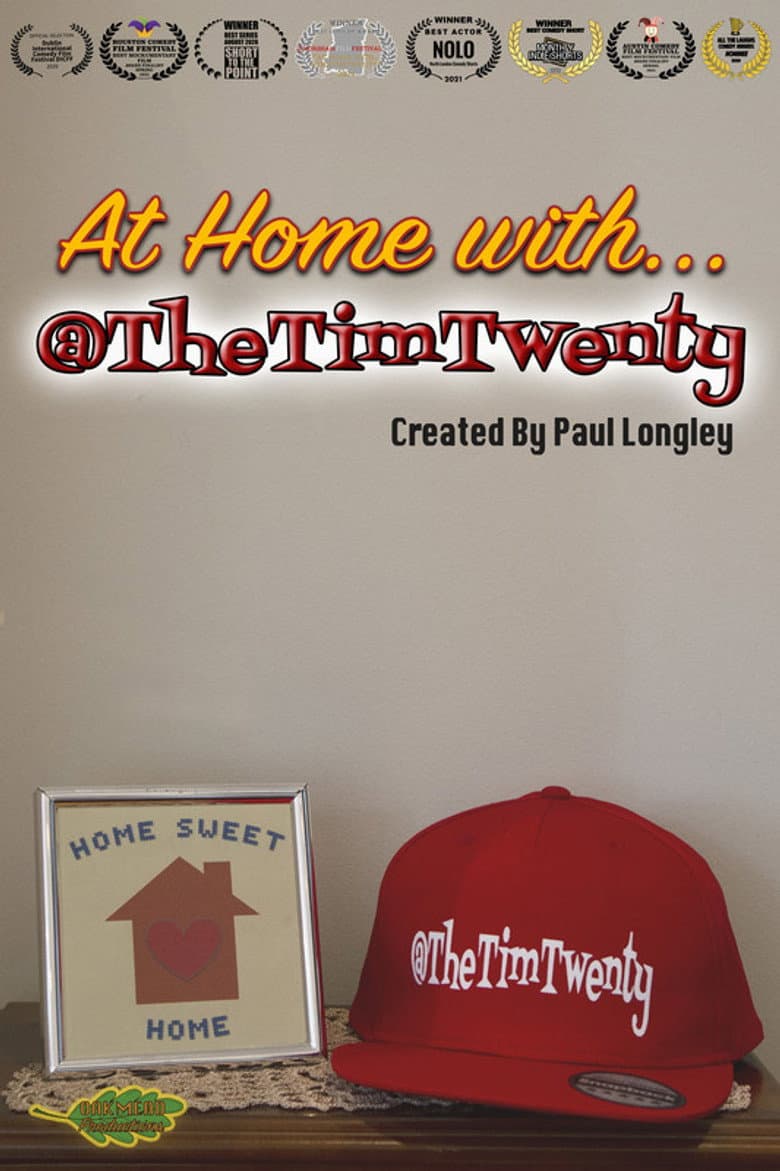 At Home with... @TheTimTwenty poster