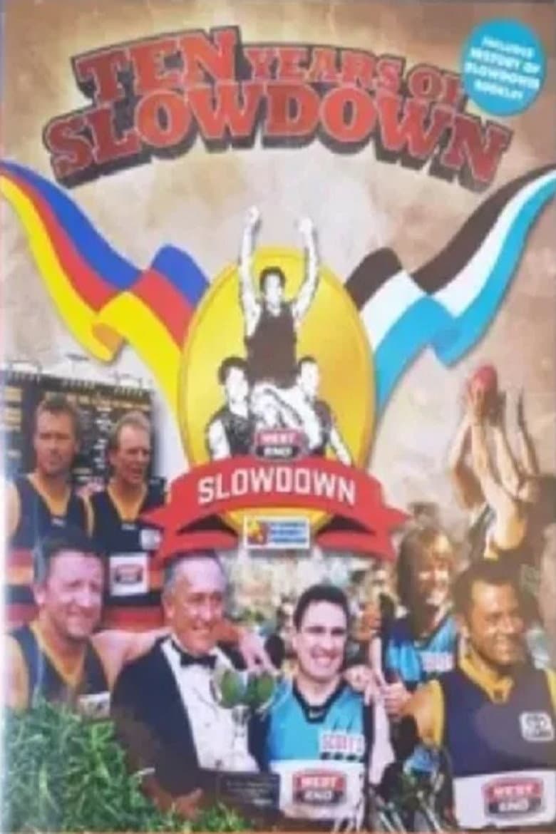 Ten Years of Slowdown poster