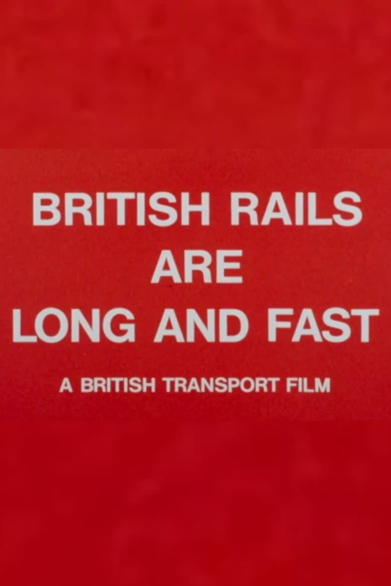 British Rails Are Long and Fast poster