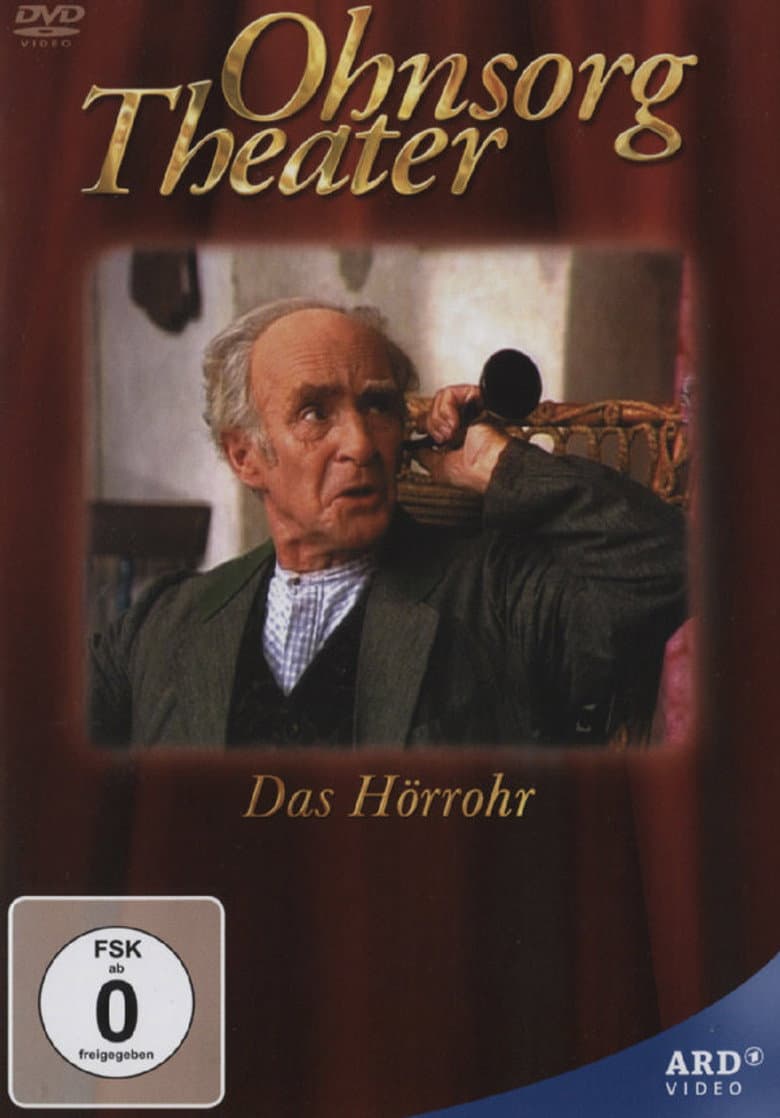 Ohnsorg Theater - Das Hörrohr poster