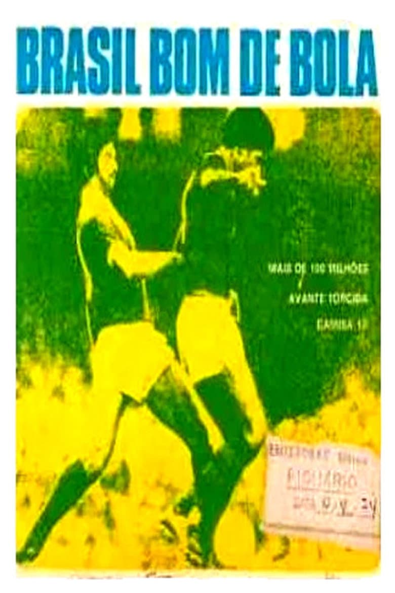 Brasil Bom de Bola poster