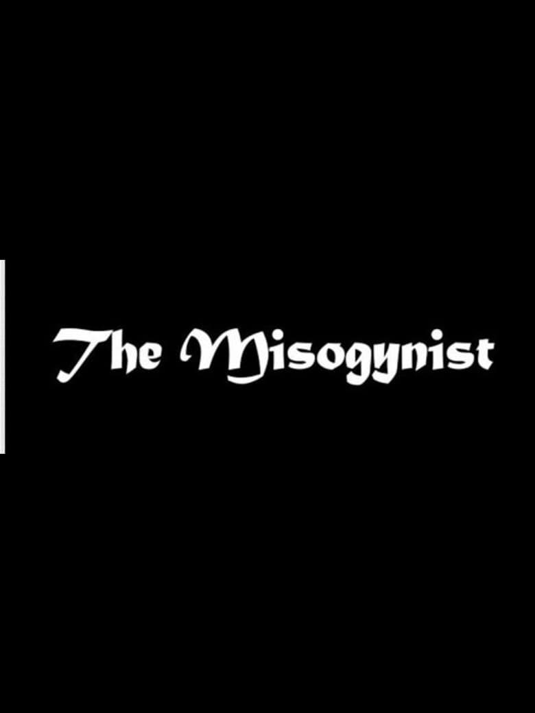 The Misogynist poster