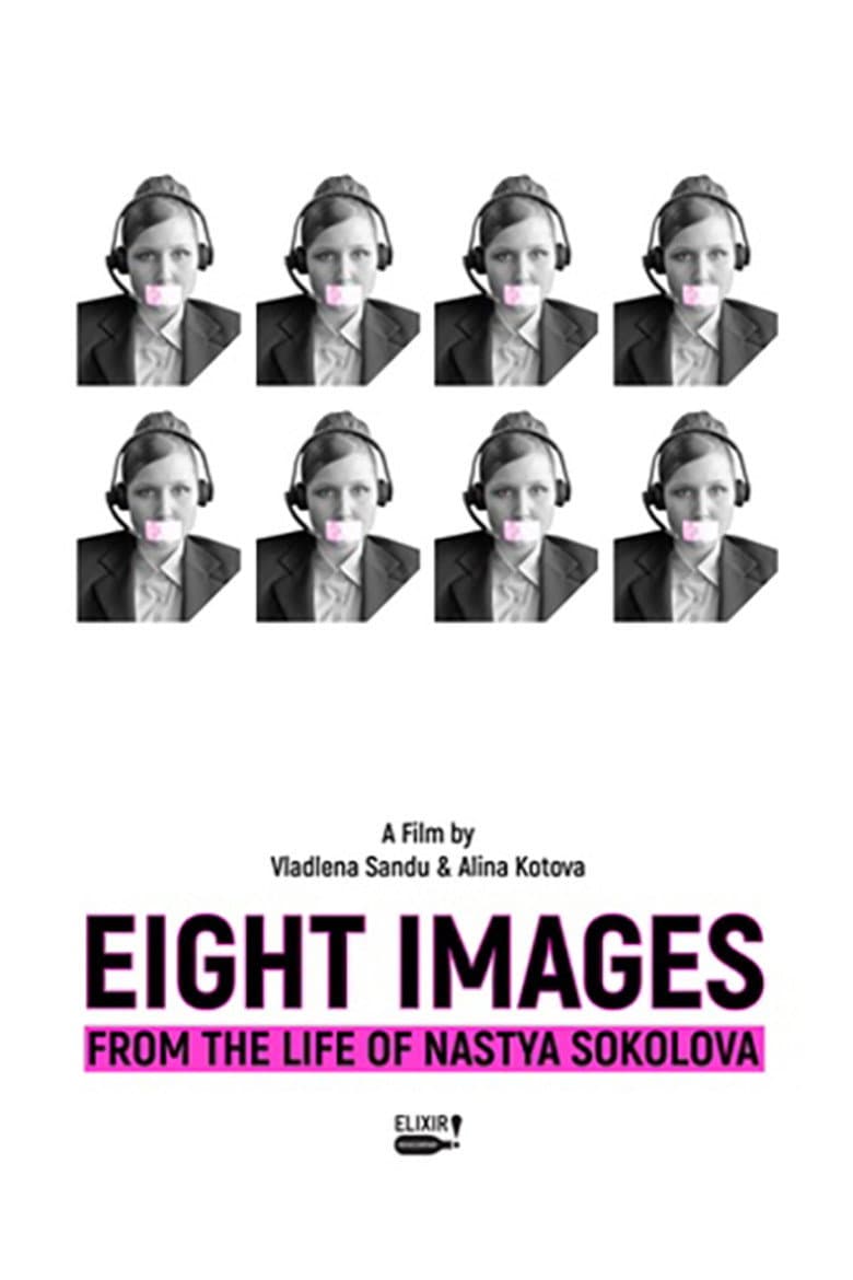 Eight Images from the Life of Nastya Sokolova poster