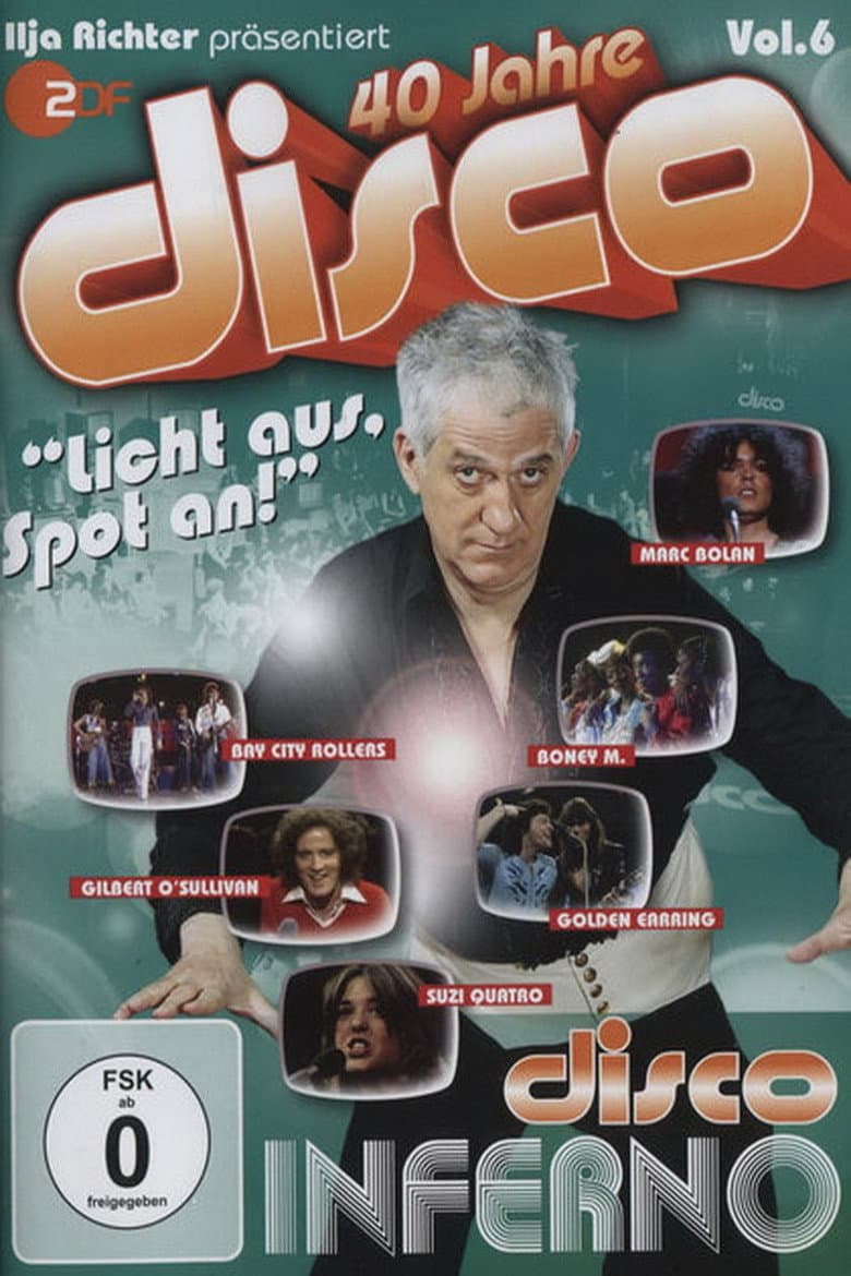 40 Jahre Disco Vol.6 - Ilja Richter präsentiert poster