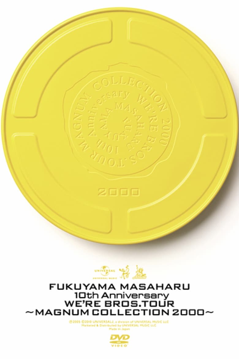 10th Anniversary WE'RE BROS. TOUR “MAGNUM COLLECTION 2000” poster